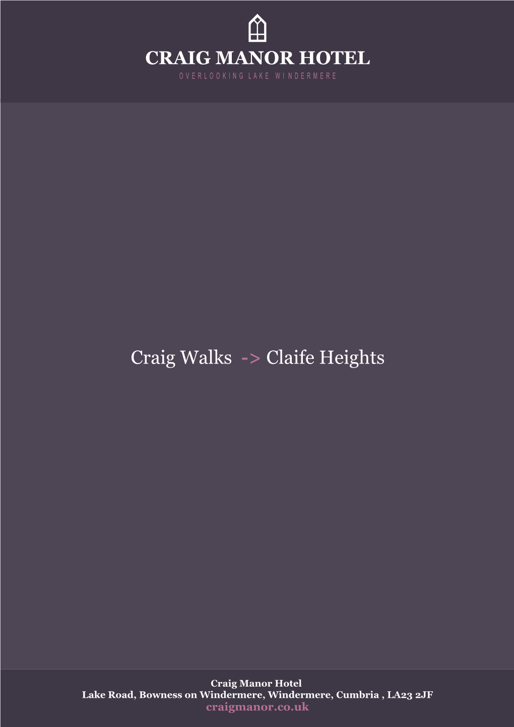 Craig Walks -> Claife Heights