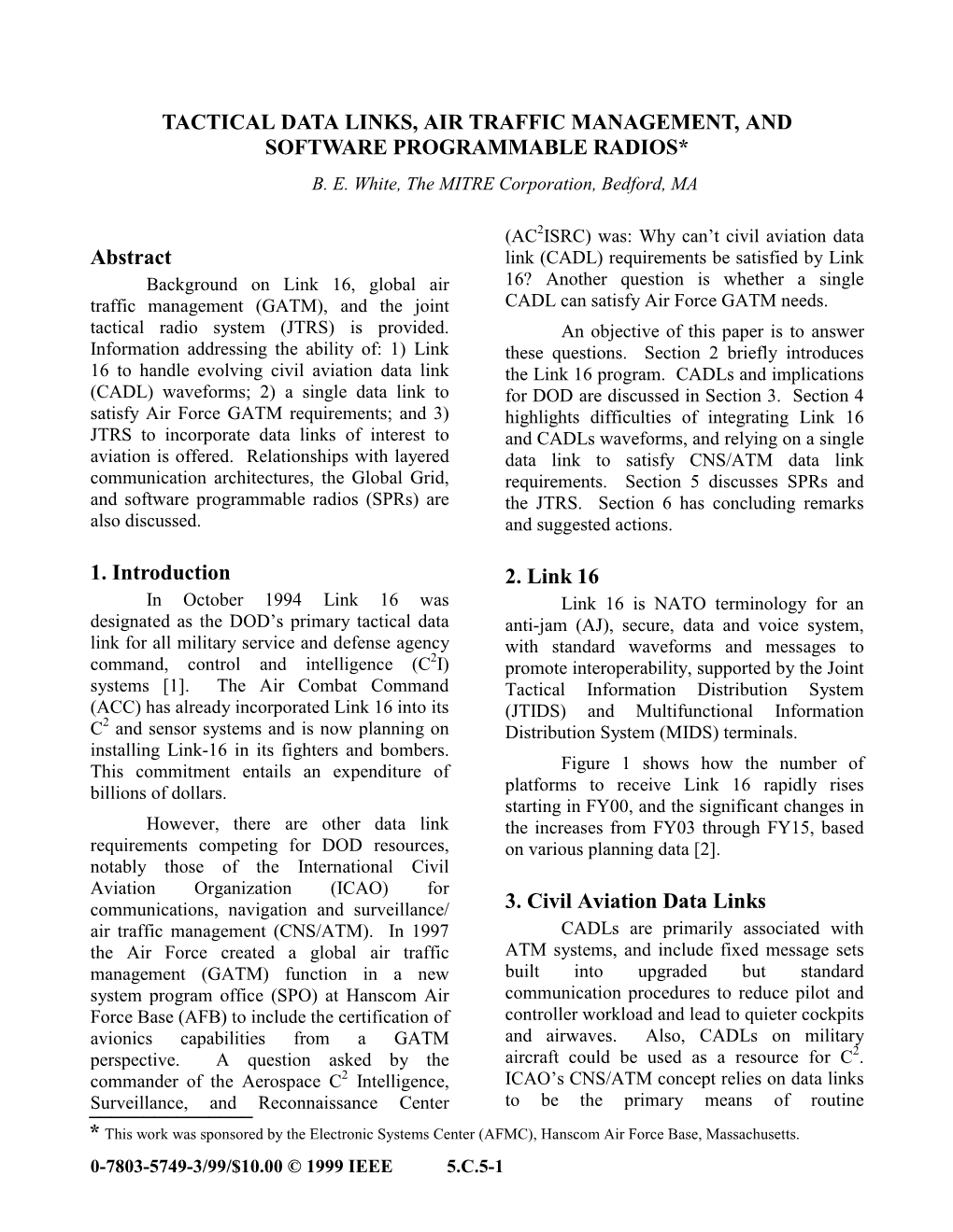 Tactical Data Links, Air Traffic Management, and Software Programmable Radios* B