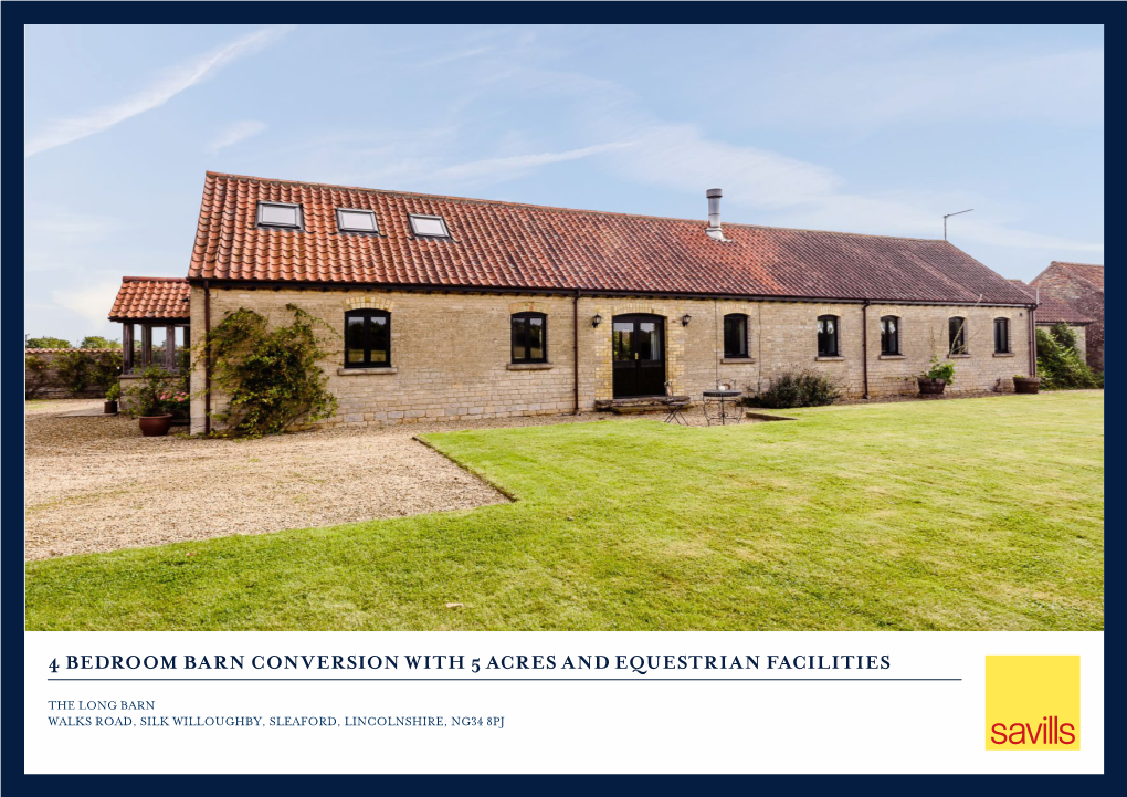 4 Bedroom Barn Conversion with 5 Acres and Equestrian Facilities