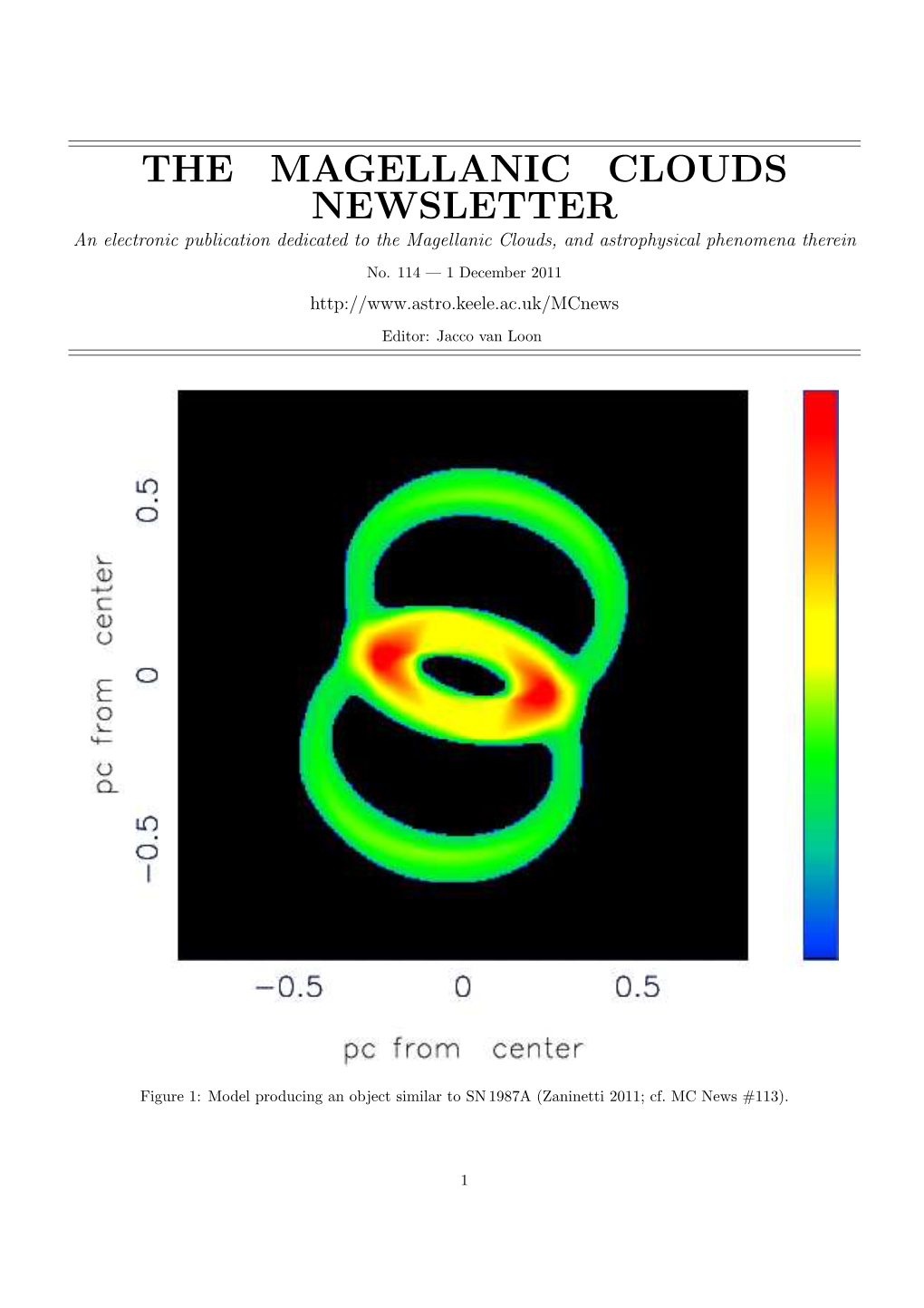 THE MAGELLANIC CLOUDS NEWSLETTER an Electronic Publication Dedicated to the Magellanic Clouds, and Astrophysical Phenomena Therein