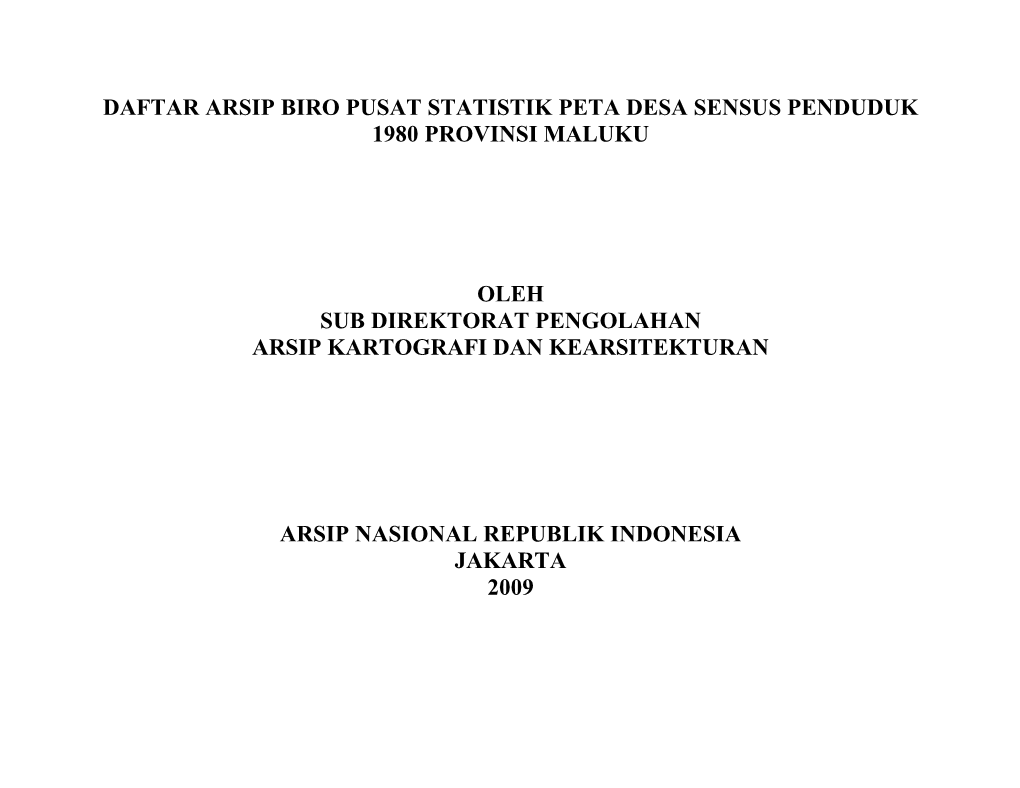 Daftar Arsip Biro Pusat Statistik Peta Desa Sensus Penduduk 1980 Provinsi Maluku