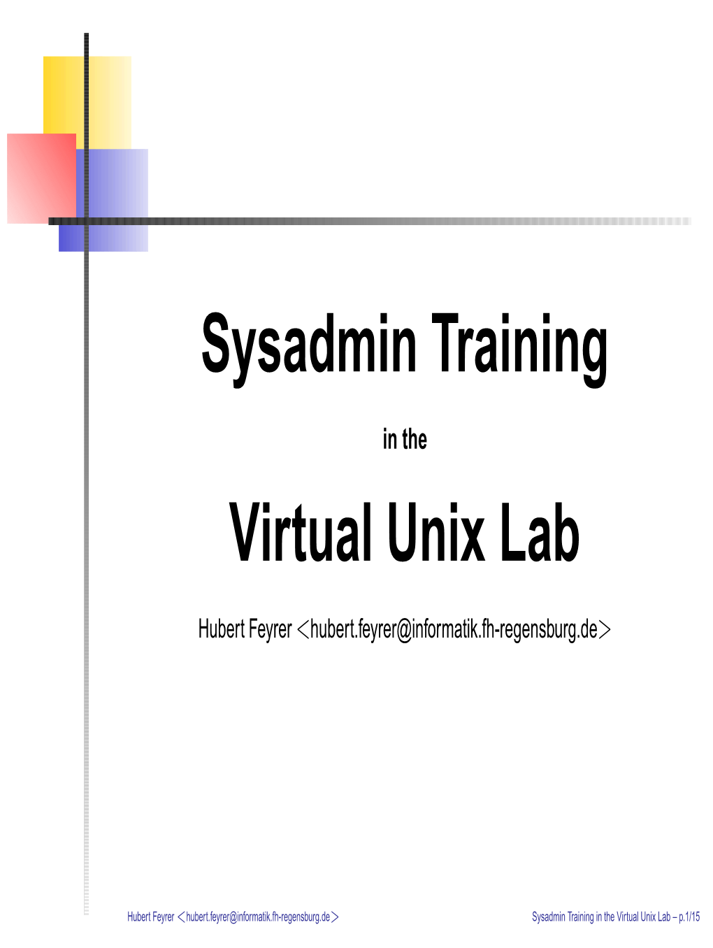 Sysadmin Training Virtual Unix