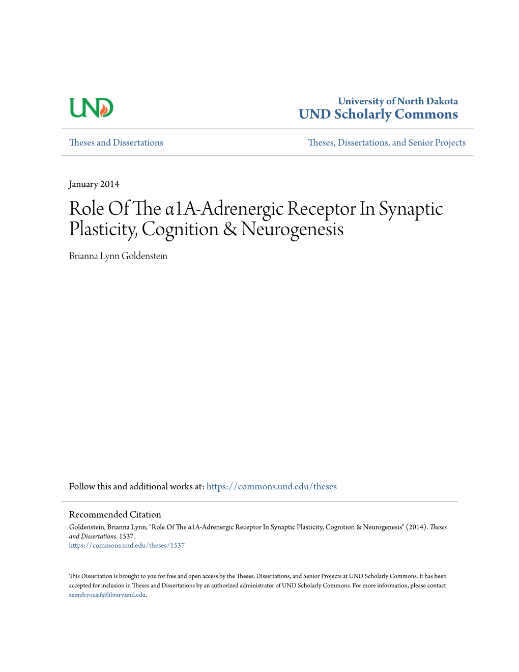 Role of the Α1a-Adrenergic Receptor in Synaptic Plasticity, Cognition & Neurogenesis Brianna Lynn Goldenstein