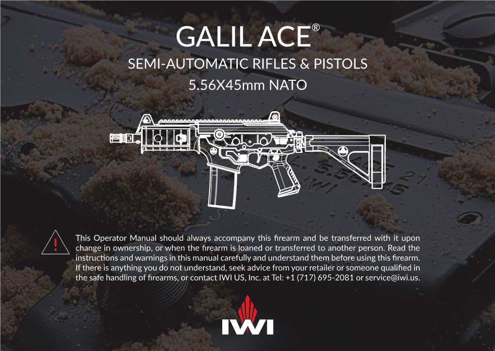 GALIL ACE® SEMI-AUTOMATIC RIFLES & PISTOLS 5.56X45mm NATO