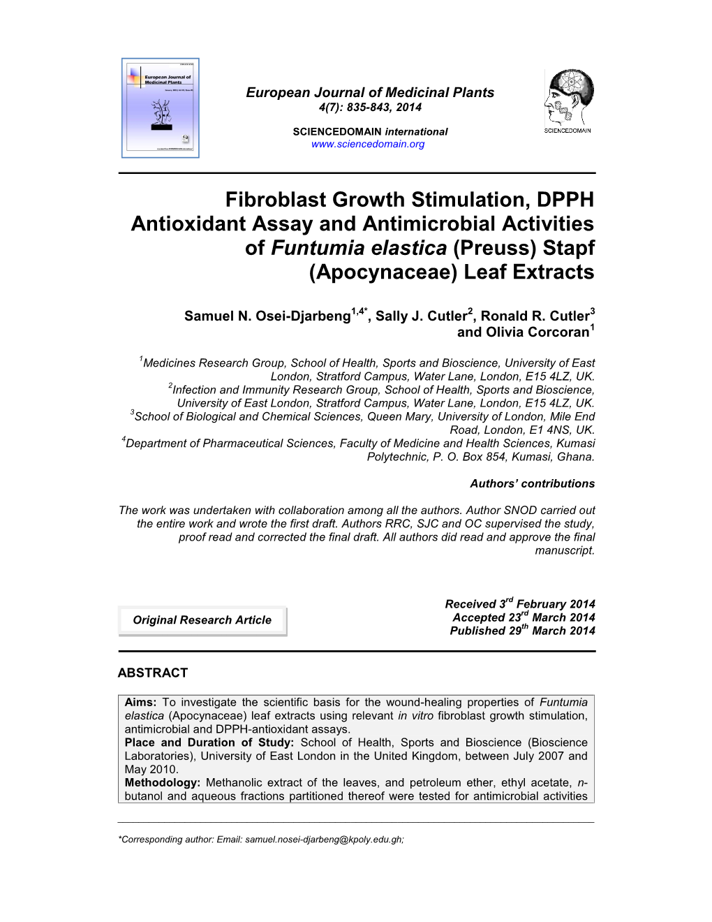 Fibroblast Growth Stimulation, DPPH Antioxidant Assay and Antimicrobial Activities of Funtumia Elastica (Preuss) Stapf (Apocynaceae) Leaf Extracts