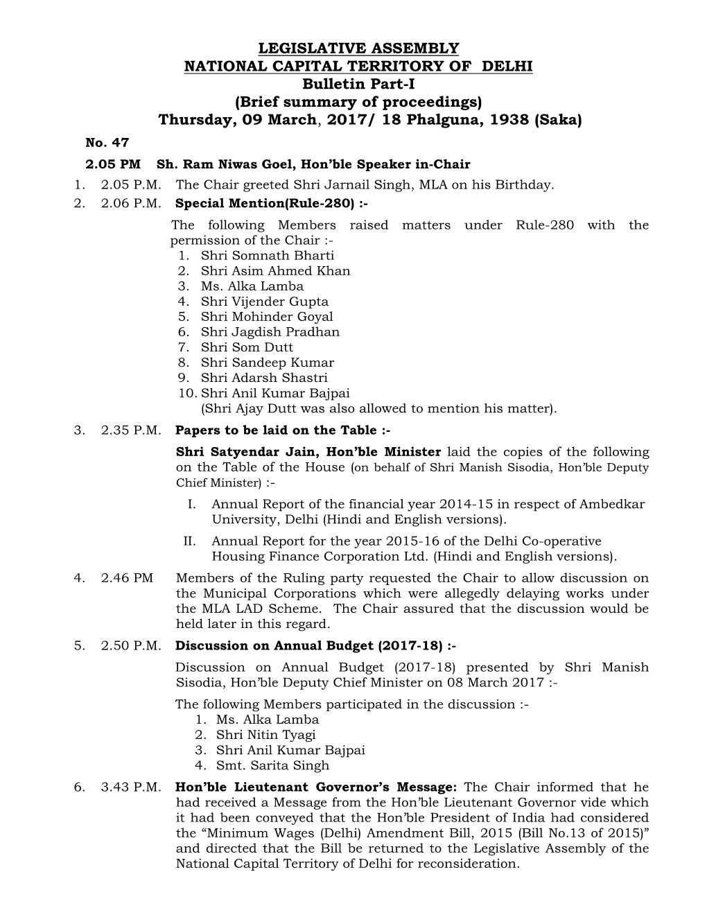 LEGISLATIVE ASSEMBLY NATIONAL CAPITAL TERRITORY of DELHI Bulletin Part-I (Brief Summary of Proceedings) Thursday, 09 March , 2017/ 18 Phalguna, 1938 (Saka)