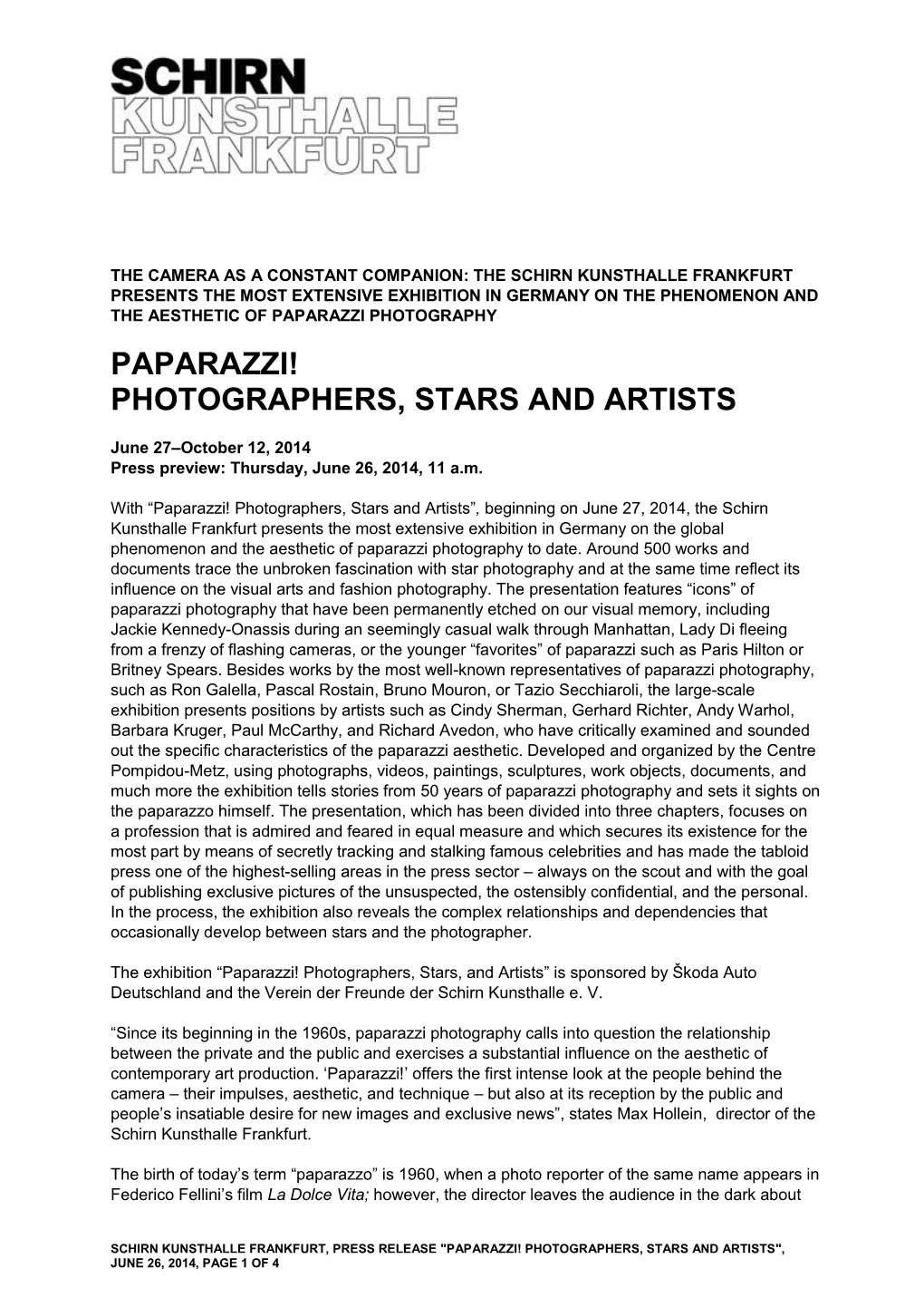 Paparazzi! Photographers, Stars and Artists