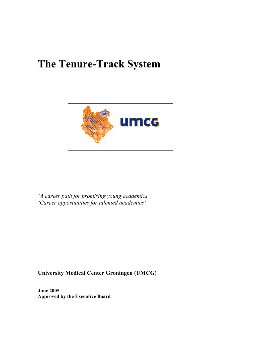 UMCG Tenure Track System