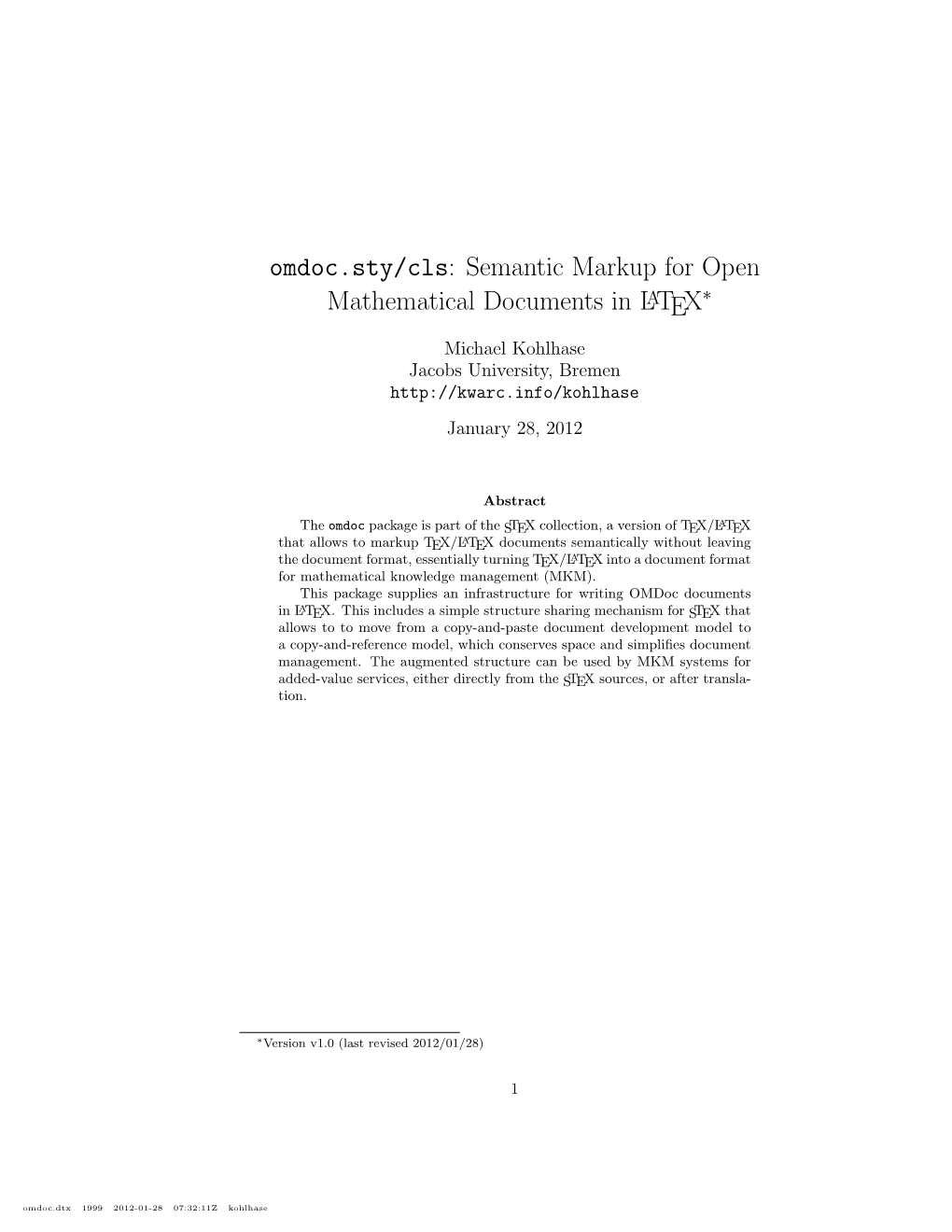 Omdoc.Sty/Cls: Semantic Markup for Open Mathematical Documents in LATEX∗