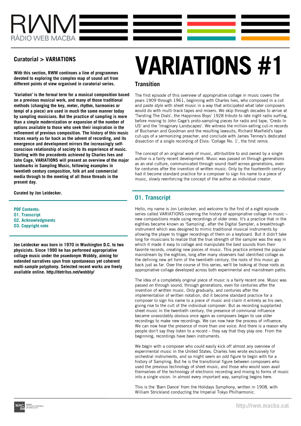 VARIATIONS #1 Devoted to Exploring the Complex Map of Sound Art from Different Points of View Organised in Curatorial Series