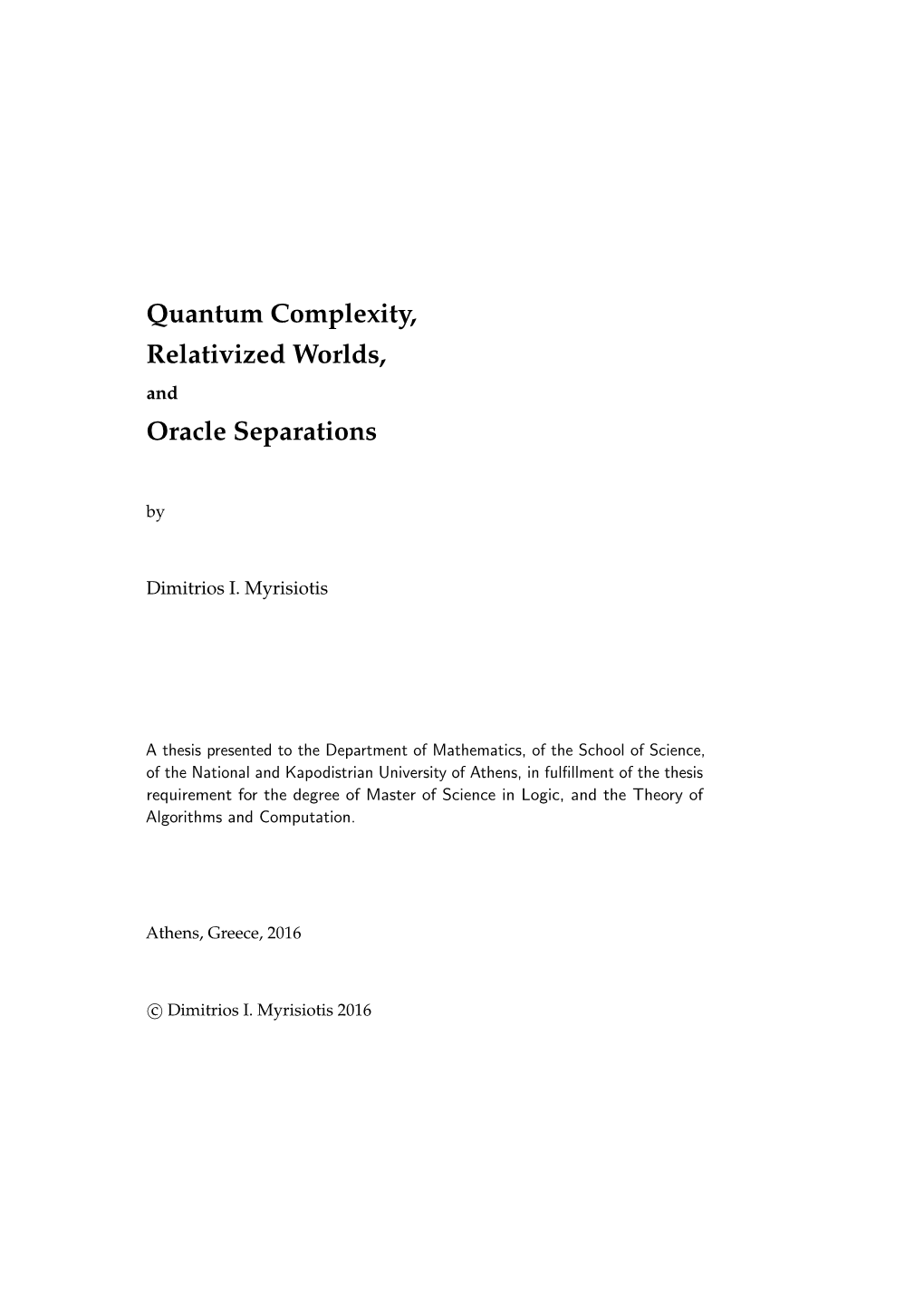 Quantum Complexity, Relativized Worlds, Oracle Separations