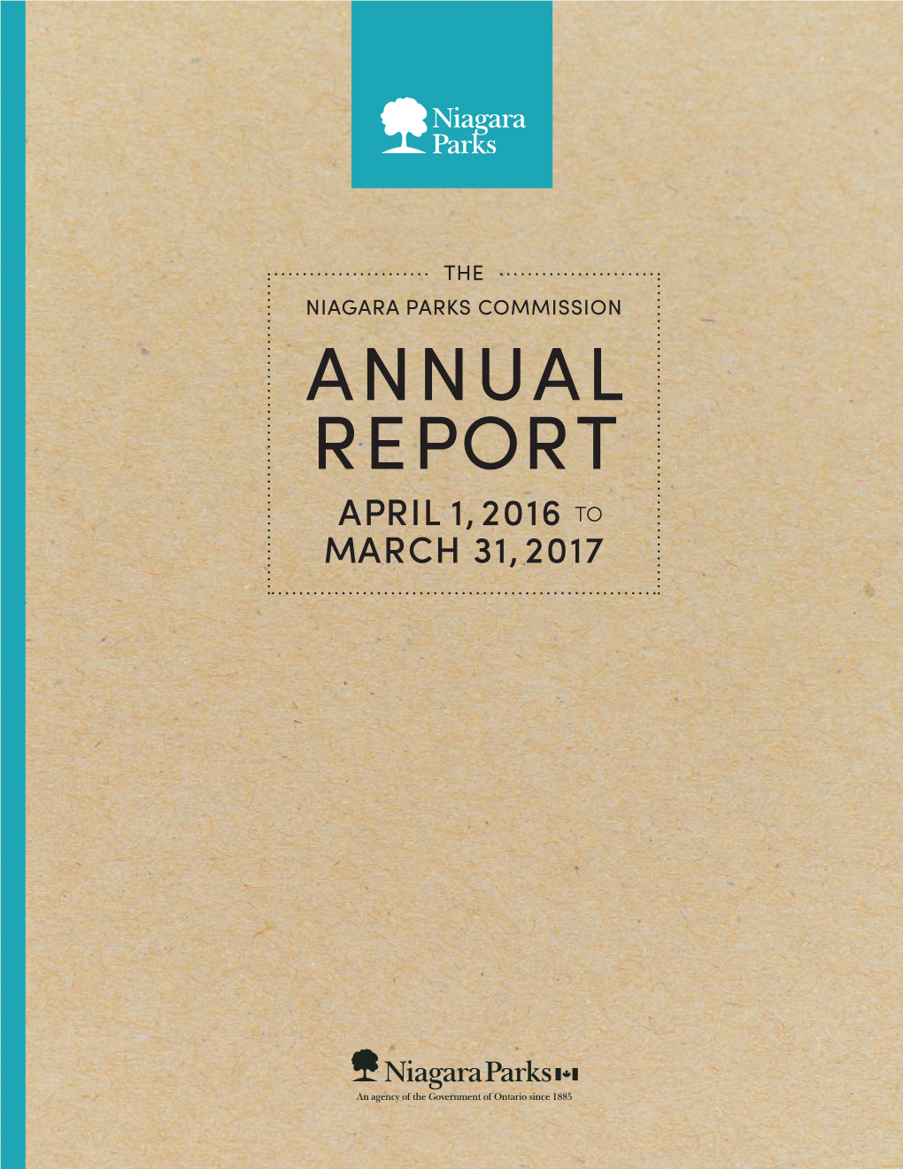 The Niagara Parks Commission Annual Report April 1, 2016 To