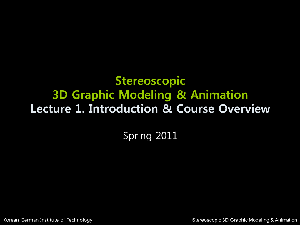 3D Graphic Modeling & Animation Lecture 1
