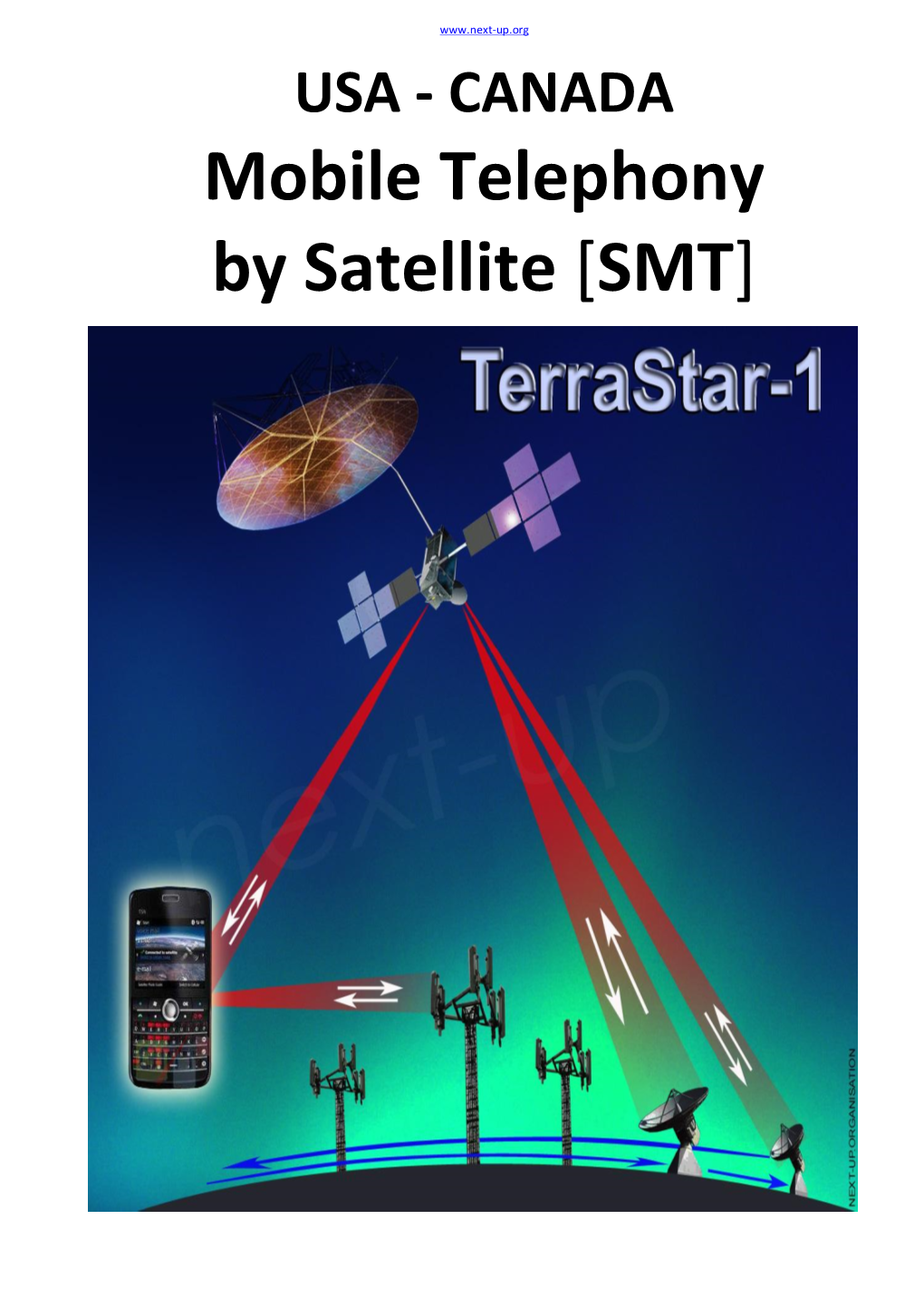 Mobile Telephony by Satellite [SMT]