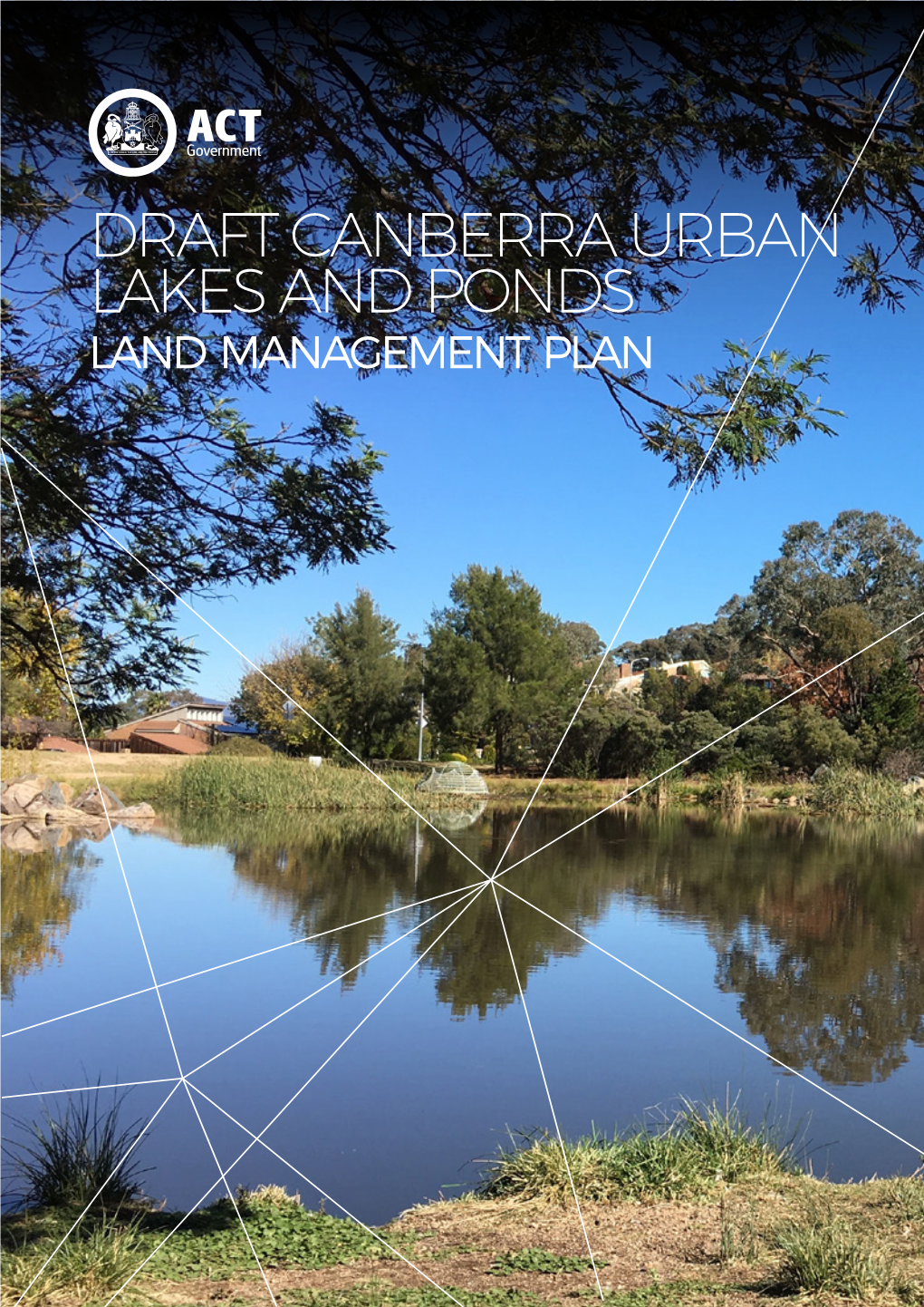 DRAFT CANBERRA URBAN LAKES and PONDS Land Management Plan