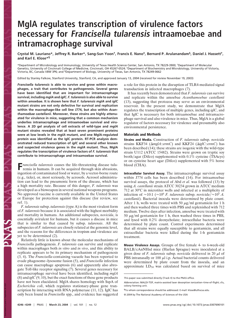 Mgla Regulates Transcription of Virulence Factors Necessary for Francisella Tularensis Intraamoebae and Intramacrophage Survival
