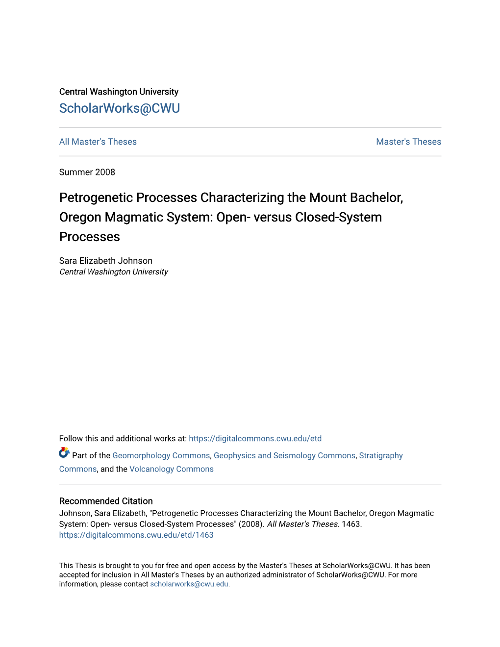 Petrogenetic Processes Characterizing the Mount Bachelor, Oregon Magmatic System: Open- Versus Closed-System Processes