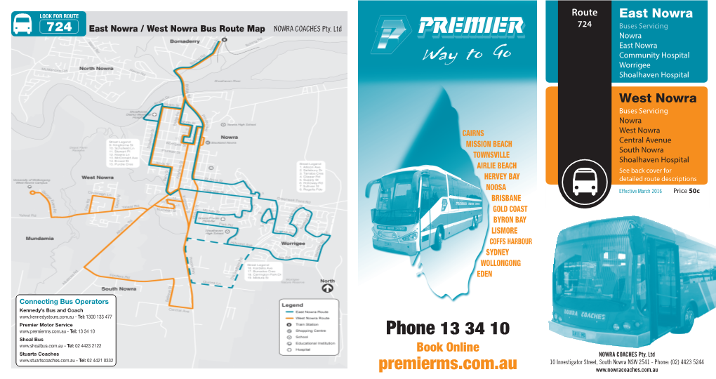 Premierms.Com.Au - Tel: 13 34 10 Phone 13 34 10 Shoal Bus - Tel: 02 4423 2122 Book Online Stuarts Coaches NOWRA COACHES Pty