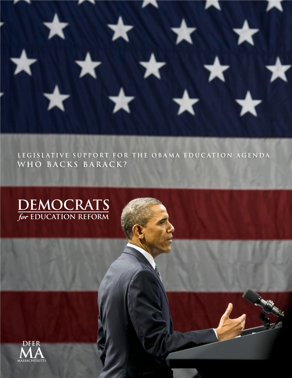Who Backs Barack? a Report on the Massachusetts Legislature