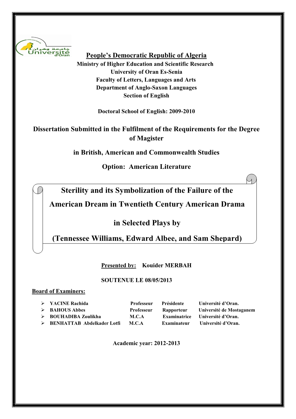 Sterility and Its Symbolization of the Failure of the American Dream in Twentieth Century American Drama in Selected Plays By