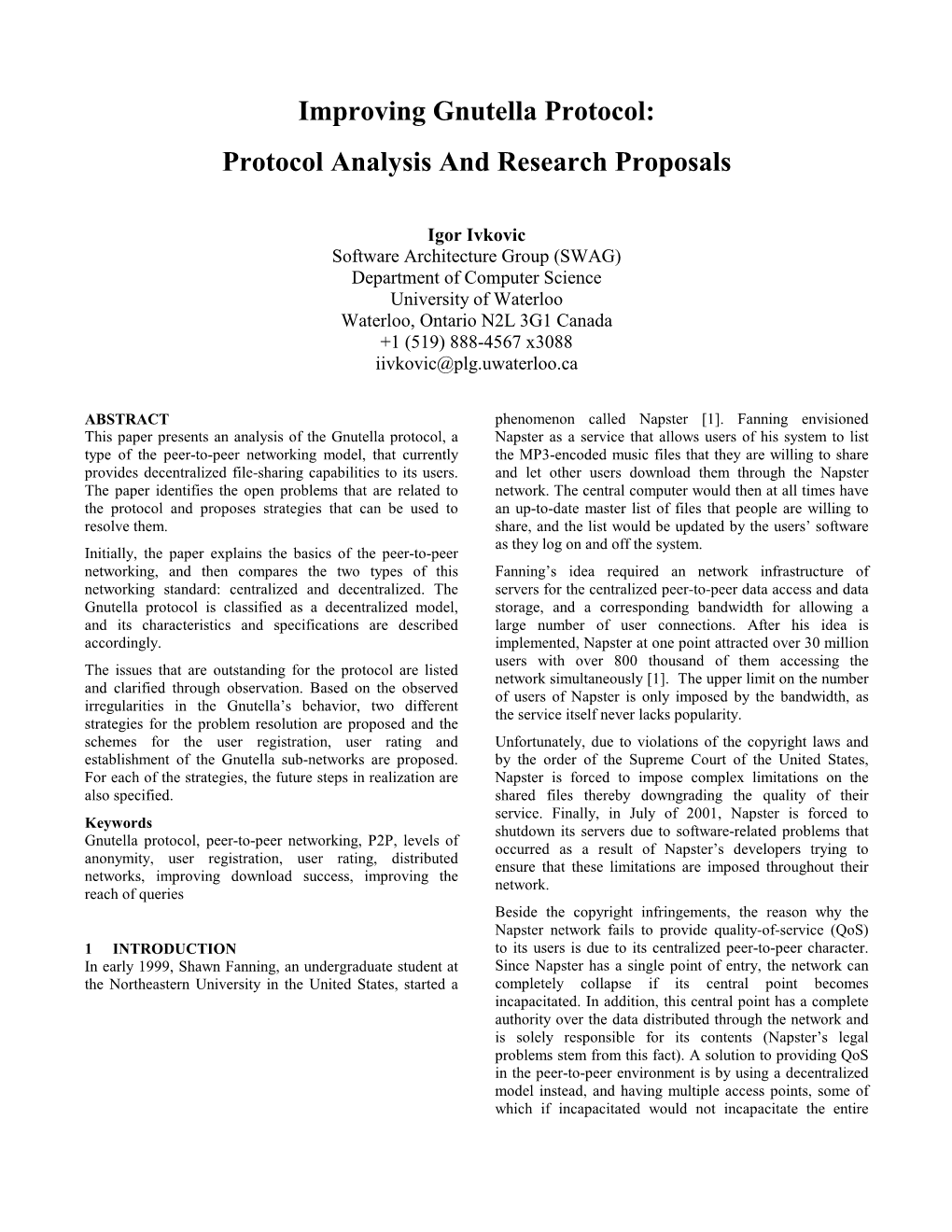 Improving Gnutella Protocol: Protocol Analysis and Research Proposals