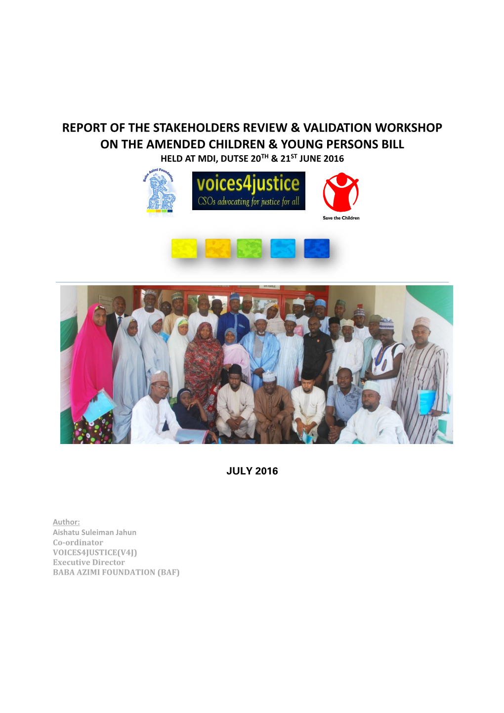 Report of the Stakeholders Review & Validation Workshop on The