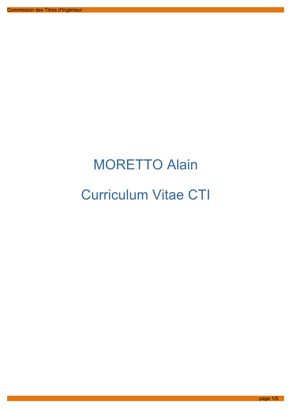 MORETTO Alain Curriculum Vitae