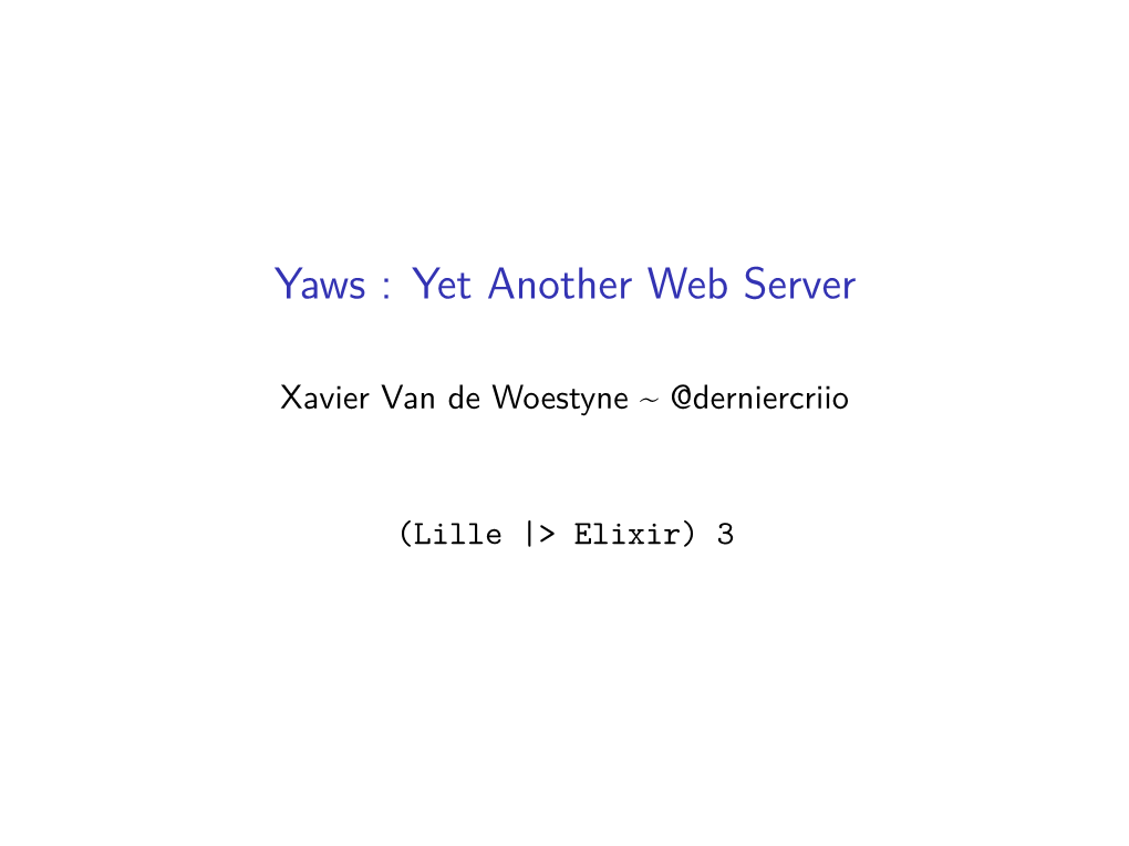 Yaws : Yet Another Web Server
