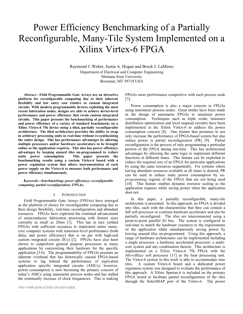 Power Efficiency Benchmarking of a Partially Reconfigurable, Many-Tile System Implemented on a Xilinx Virtex-6 FPGA