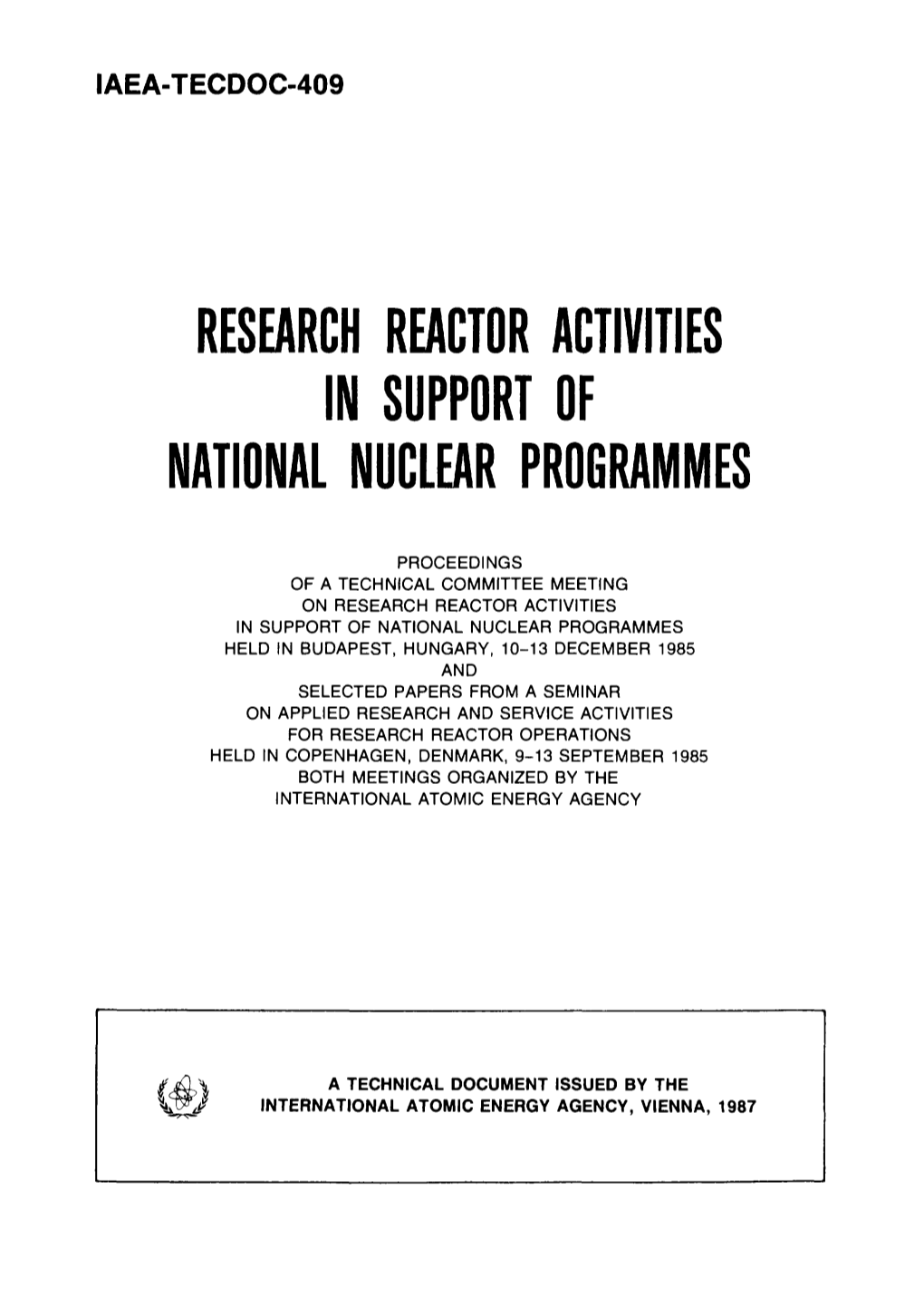 Research Reactor Activities in Support of National Nuclear Programmes