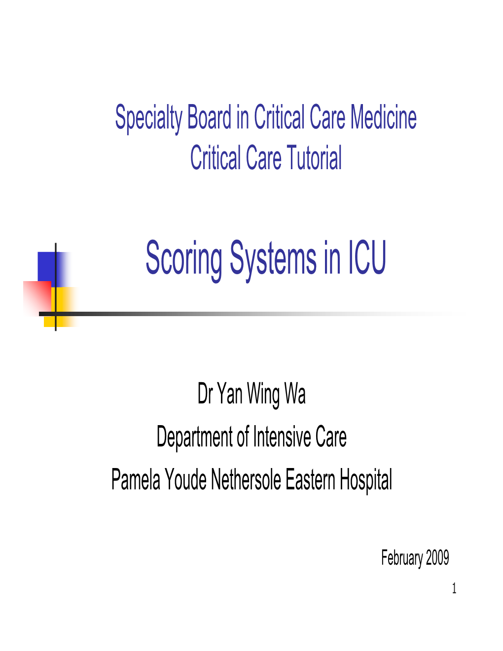 Scoring Systems in ICU