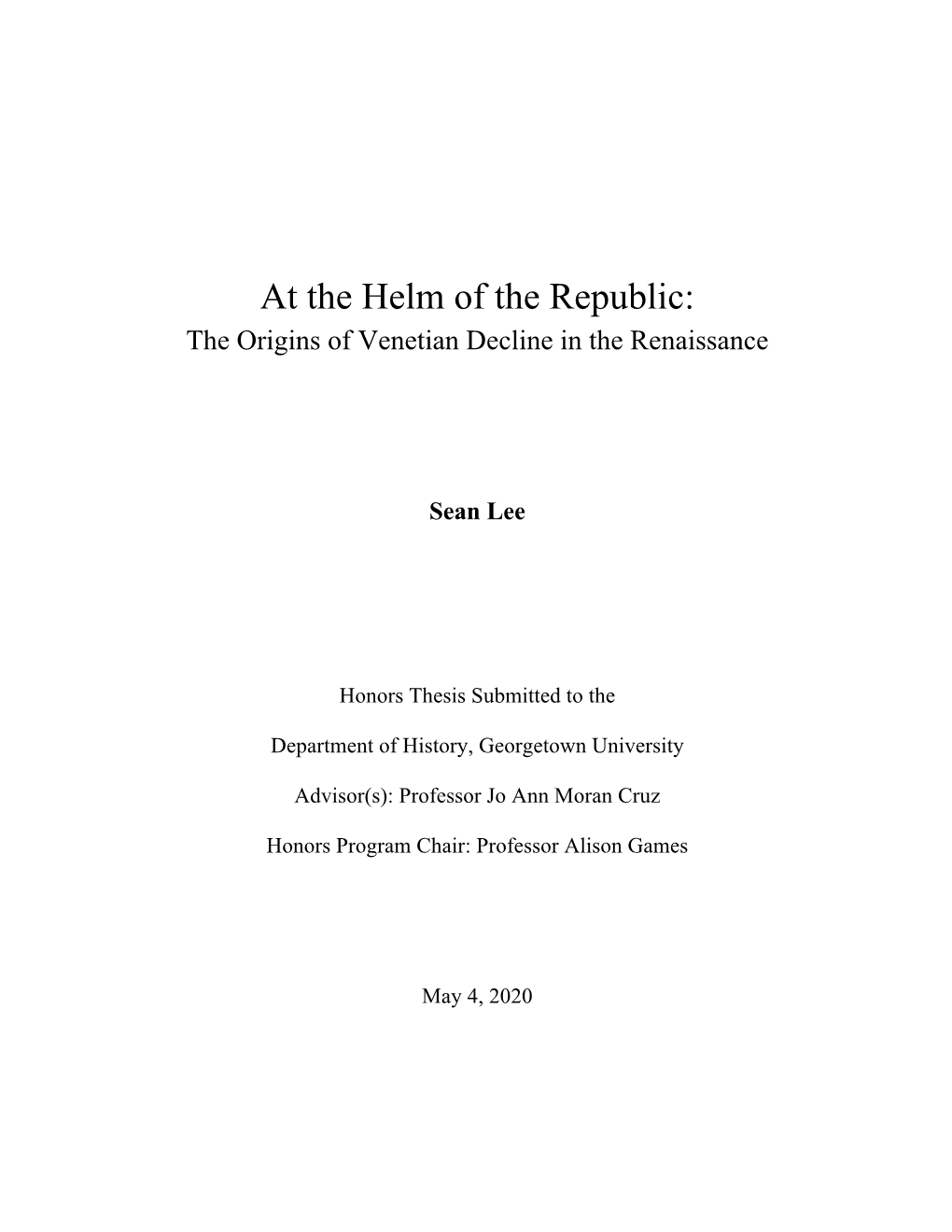 At the Helm of the Republic: the Origins of Venetian Decline in the Renaissance