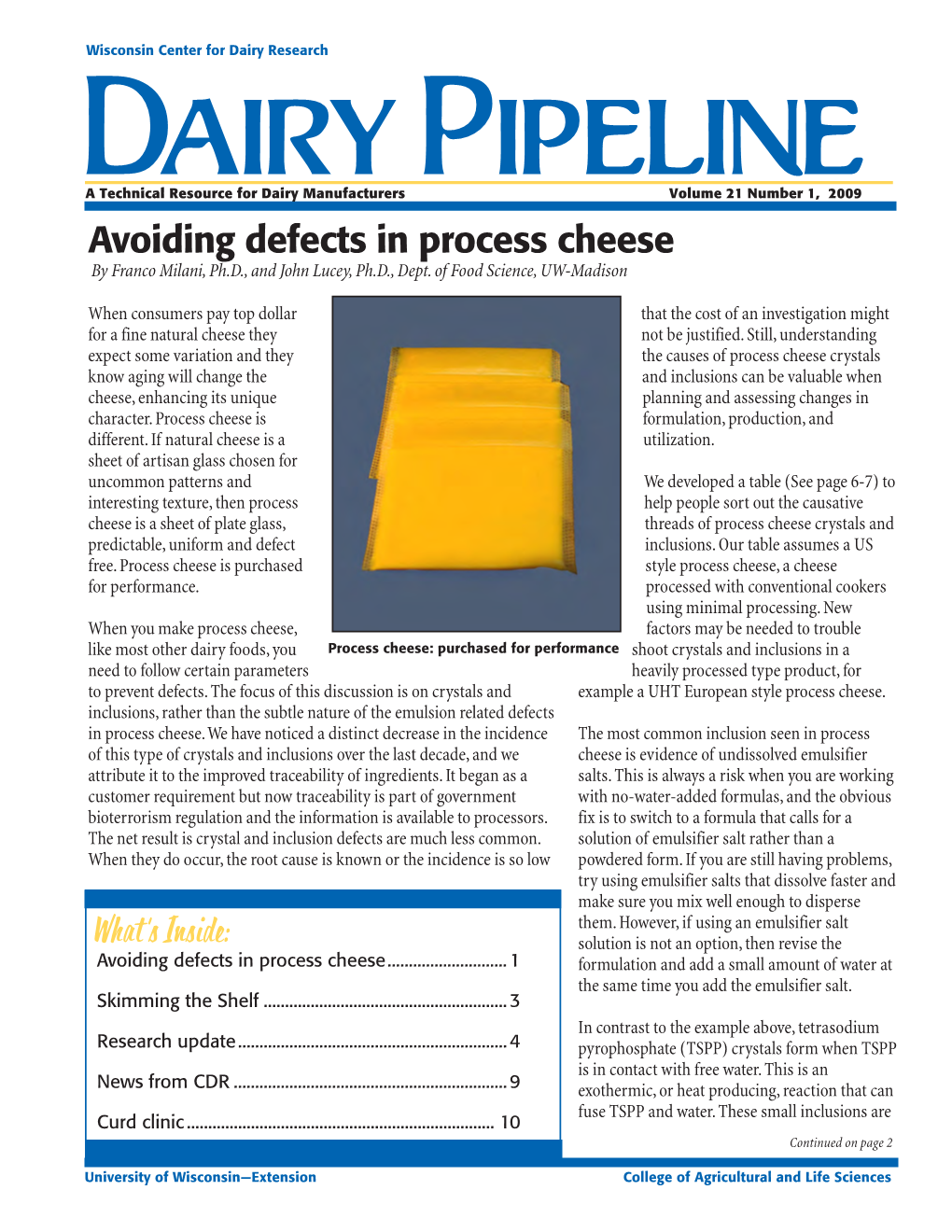 Avoiding Defects in Process Cheese by Franco Milani, Ph.D., and John Lucey, Ph.D., Dept
