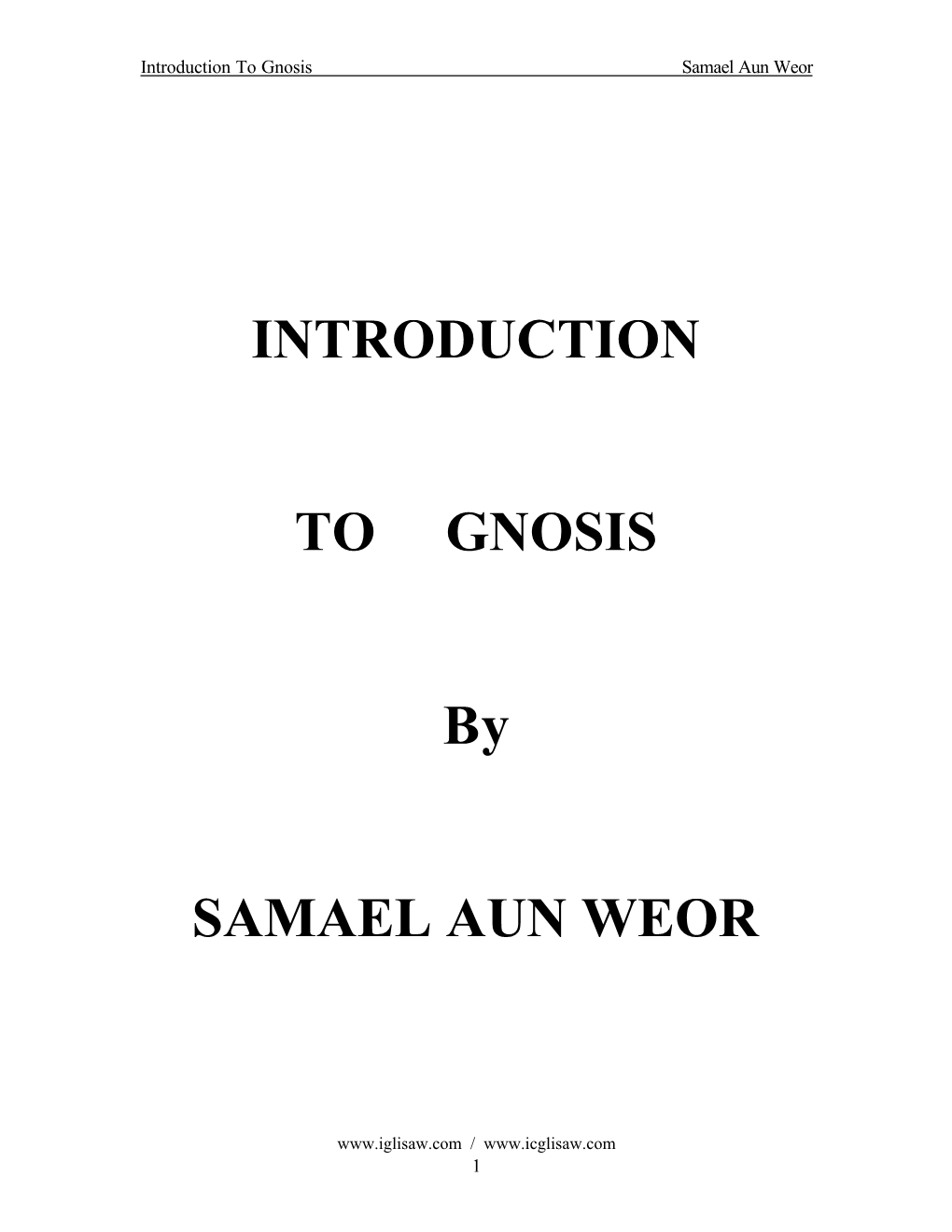 INTRODUCTION to GNOSIS by SAMAEL AUN WEOR