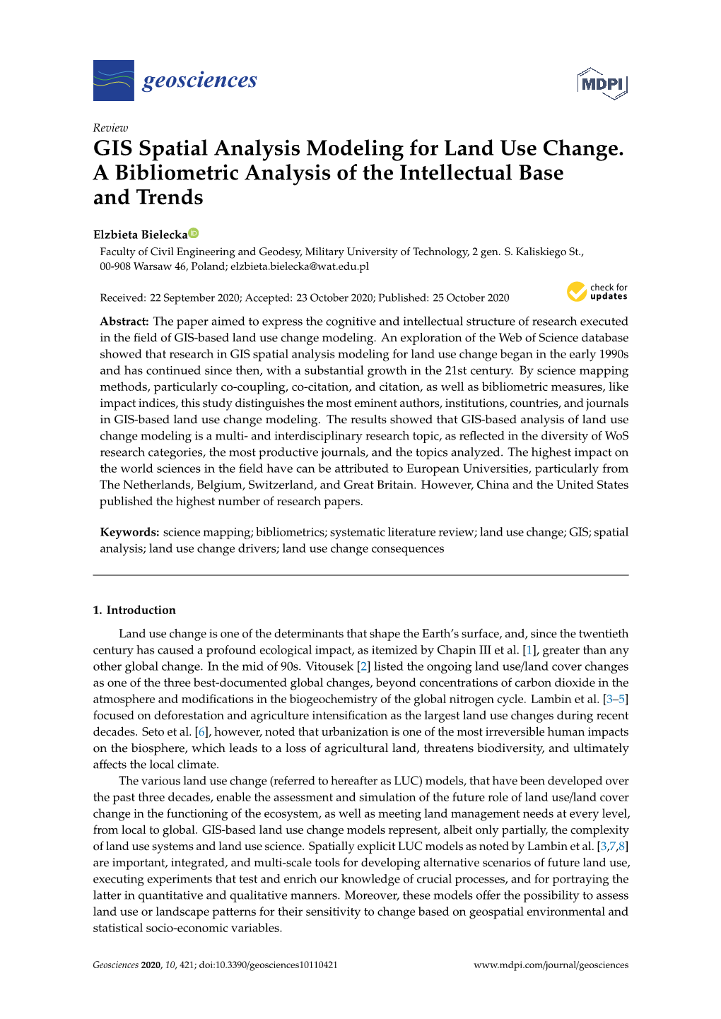 GIS Spatial Analysis Modeling for Land Use Change. a Bibliometric Analysis of the Intellectual Base and Trends