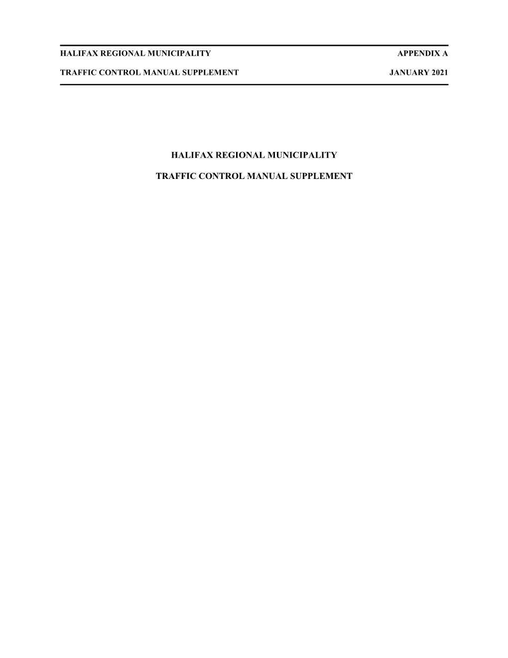 Halifax Regional Municipality Appendix a Traffic Control Manual Supplement