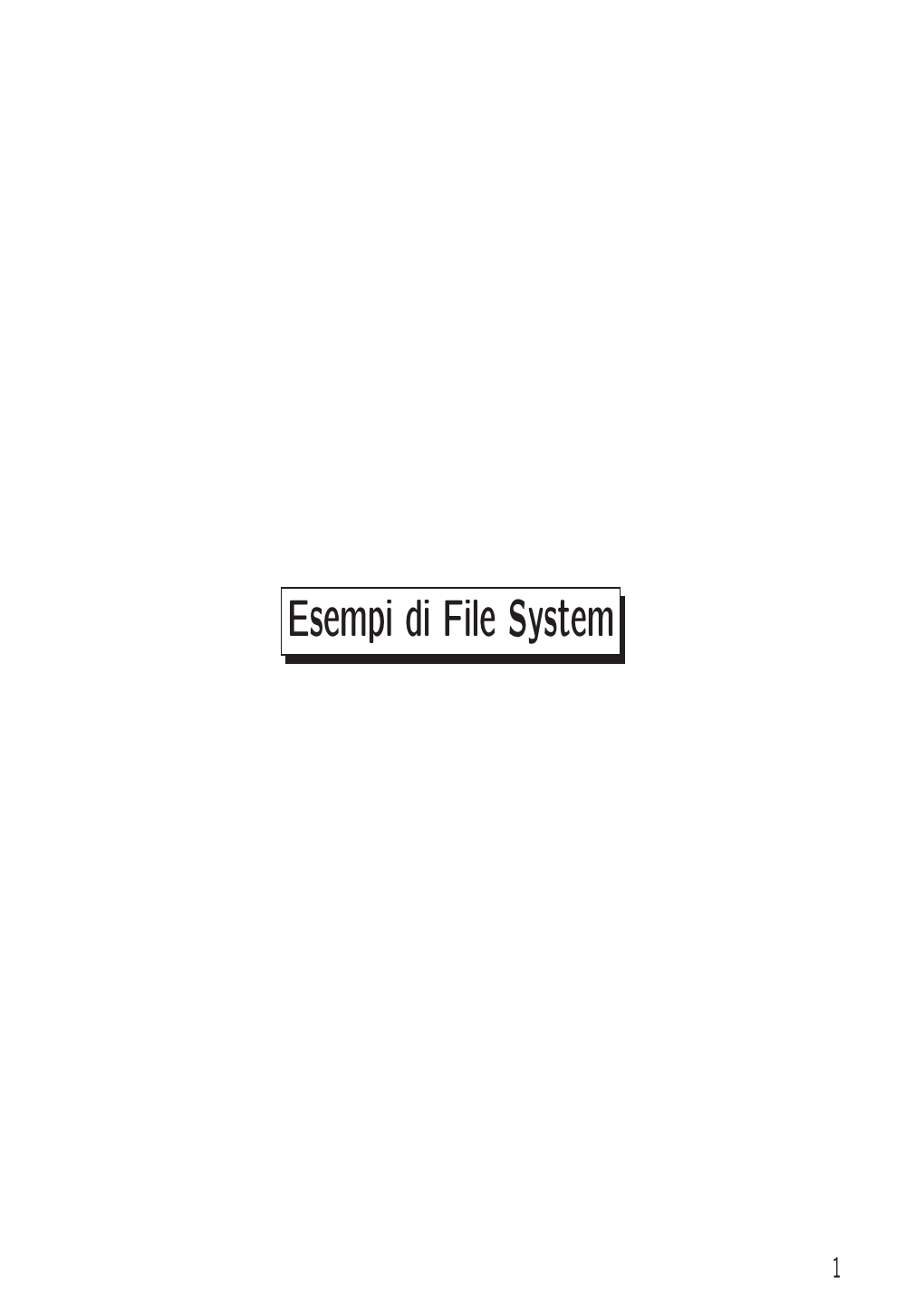 Esempi Di File System