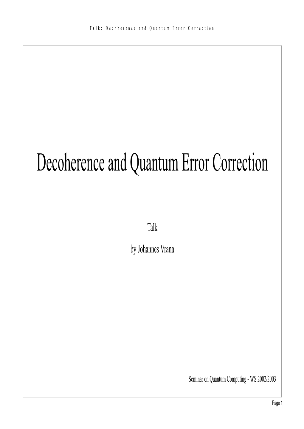 Decoherence and Quantum Error Correction