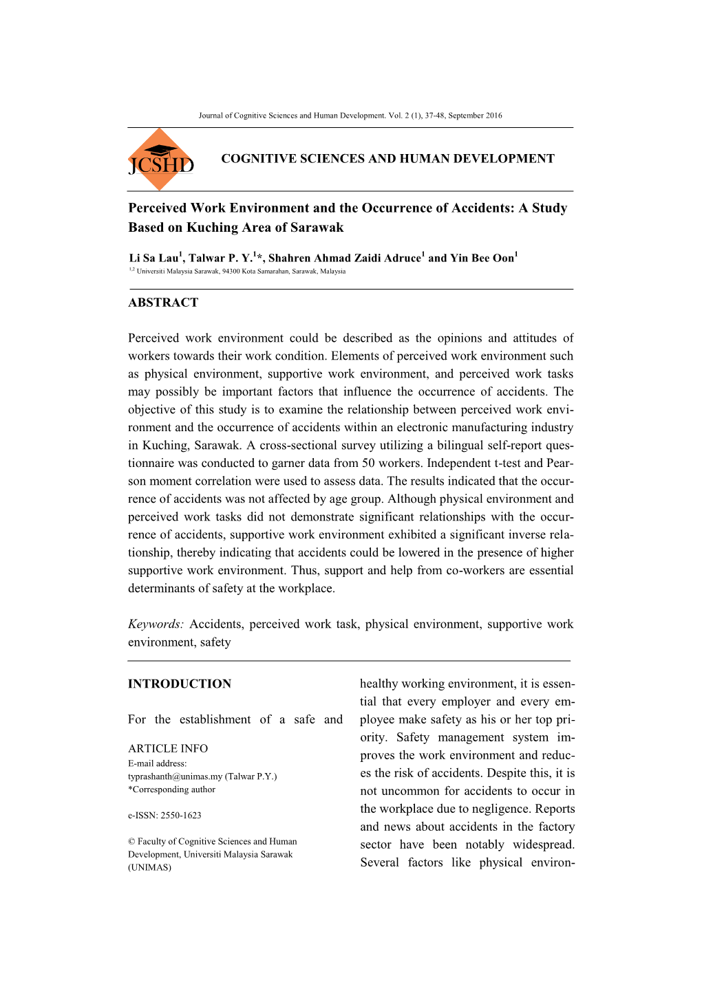 A Study Based on Kuching Area of Sarawak