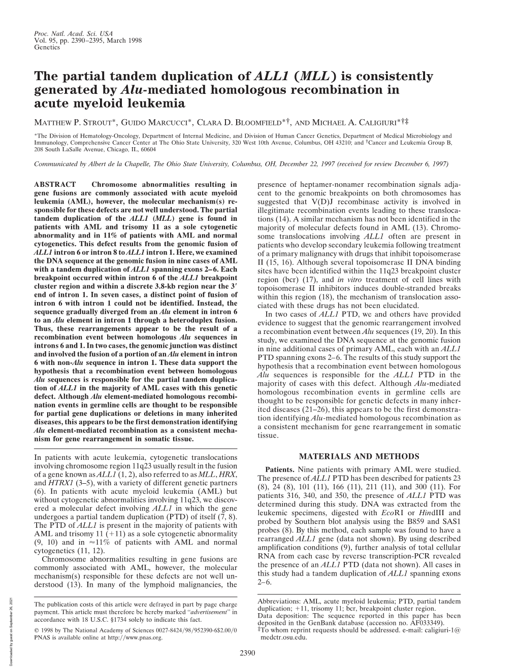 The Partial Tandem Duplication of ALL1 (MLL) Is Consistently Generated by Alu-Mediated Homologous Recombination in Acute Myeloid Leukemia