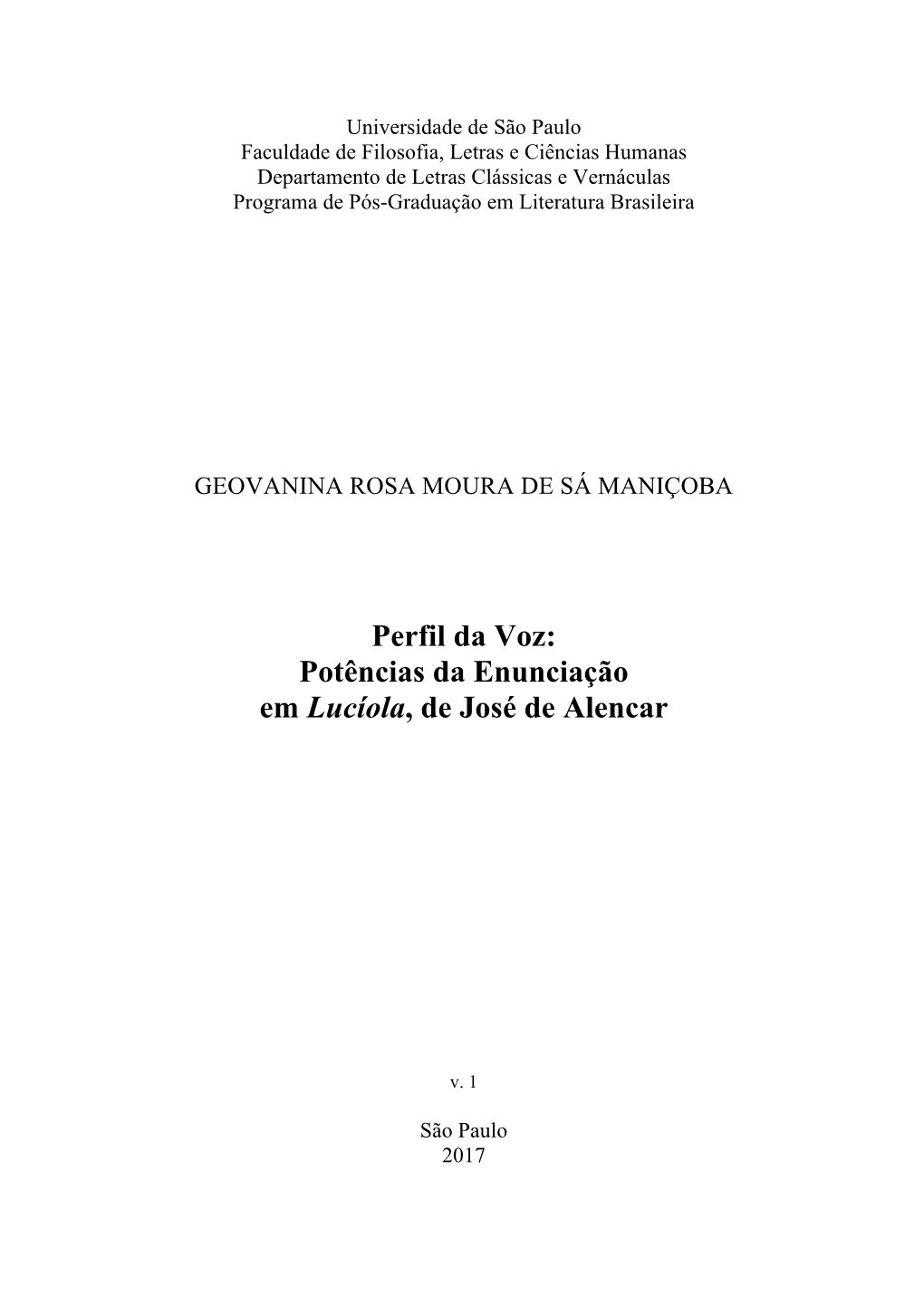 Perfil Da Voz: Potências Da Enunciação Em Lucíola, De José De Alencar
