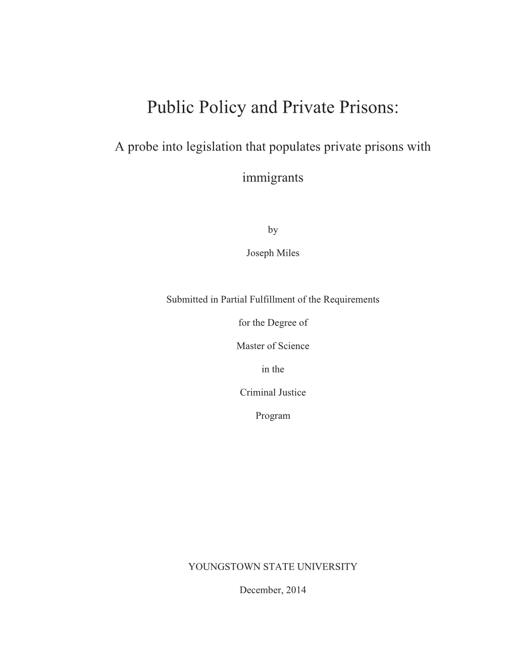 Public Policy and Private Prisons