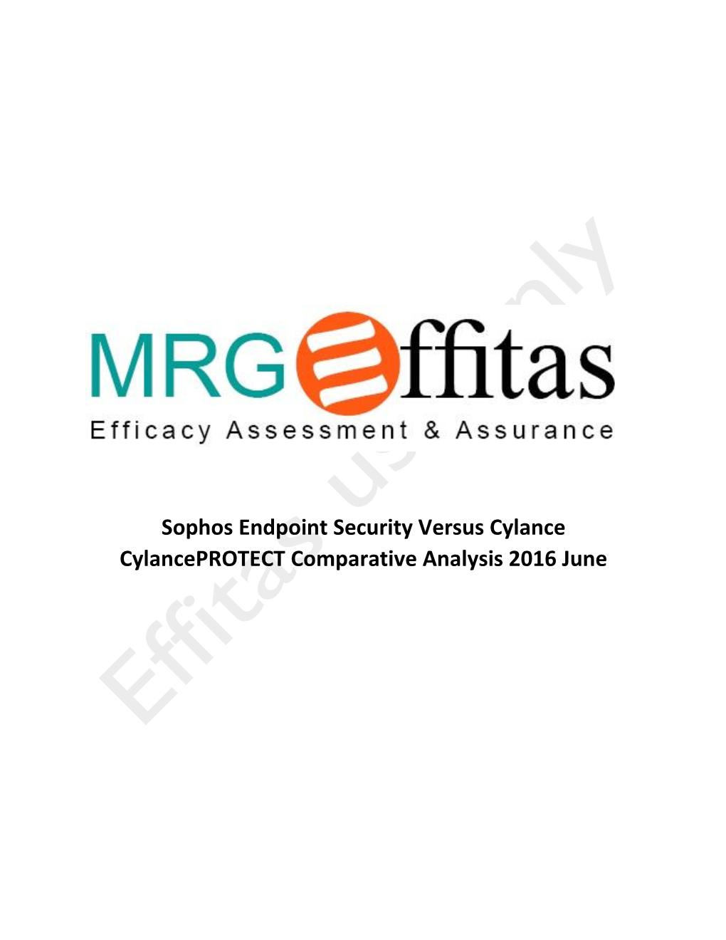 Sophos Endpoint Security Versus Cylance Cylanceprotect Comparative Analysis 2016 June