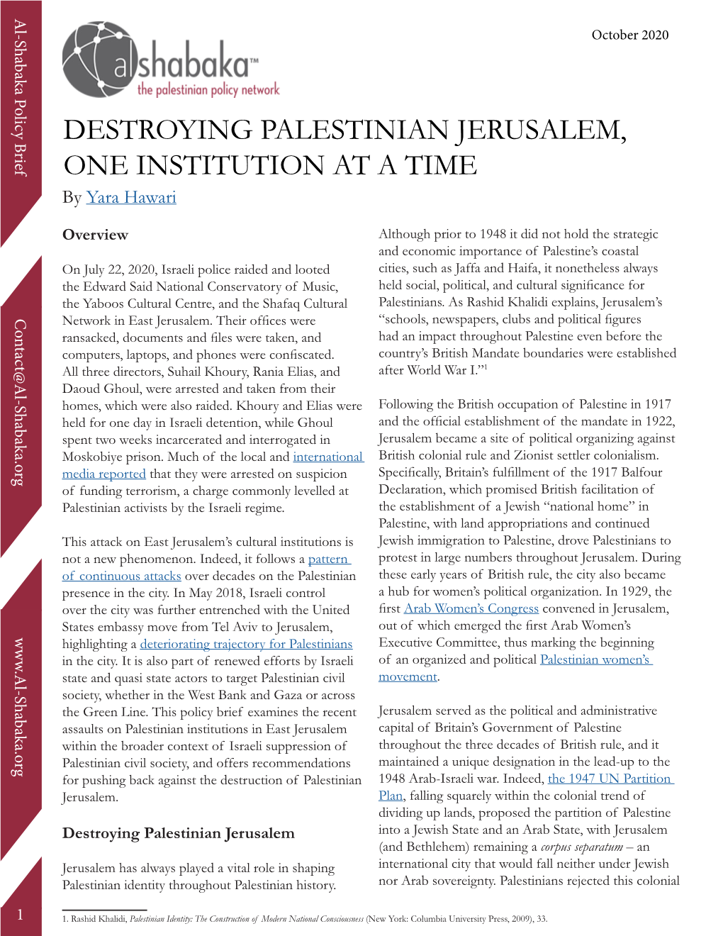 DESTROYING PALESTINIAN JERUSALEM, ONE INSTITUTION at a TIME by Yara Hawari