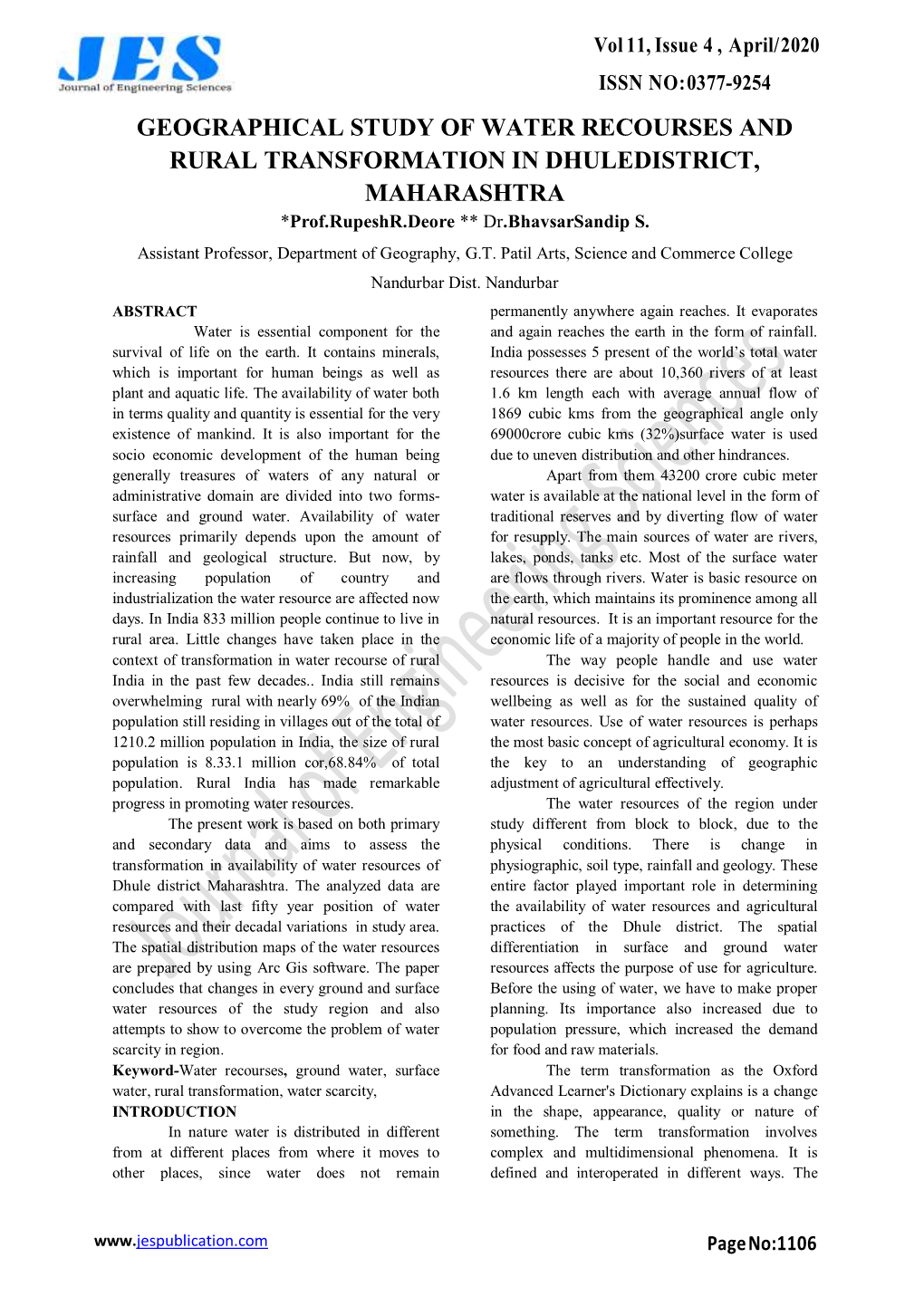 GEOGRAPHICAL STUDY of WATER RECOURSES and RURAL TRANSFORMATION in DHULEDISTRICT, MAHARASHTRA *Prof.Rupeshr.Deore ** Dr.Bhavsarsandip S