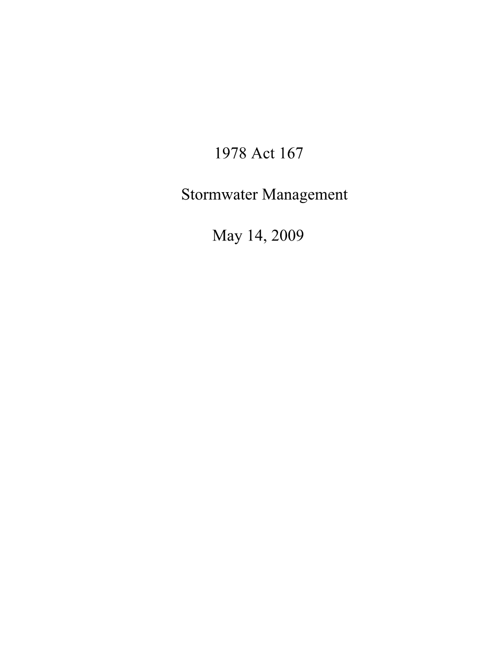 1978 Act 167 Stormwater Management May 14, 2009