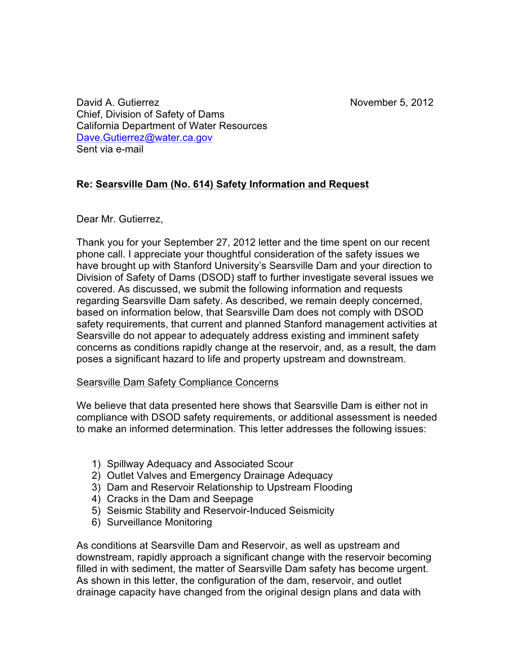 David A. Gutierrez November 5, 2012 Chief, Division of Safety of Dams California Department of Water Resources Dave.Gutierrez@Water.Ca.Gov Sent Via E-Mail