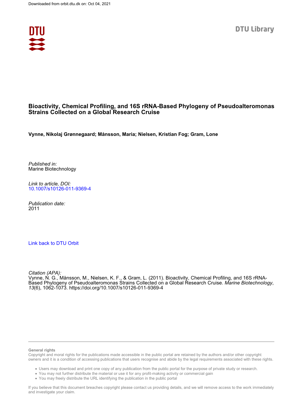 Bioactivity, Chemical Profiling, and 16S Rrna-Based Phylogeny of Pseudoalteromonas Strains Collected on a Global Research Cruise