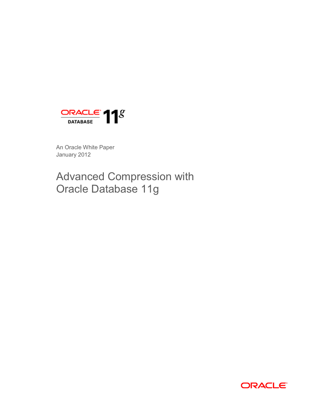 Advanced Compression with Oracle Database 11G Release 2