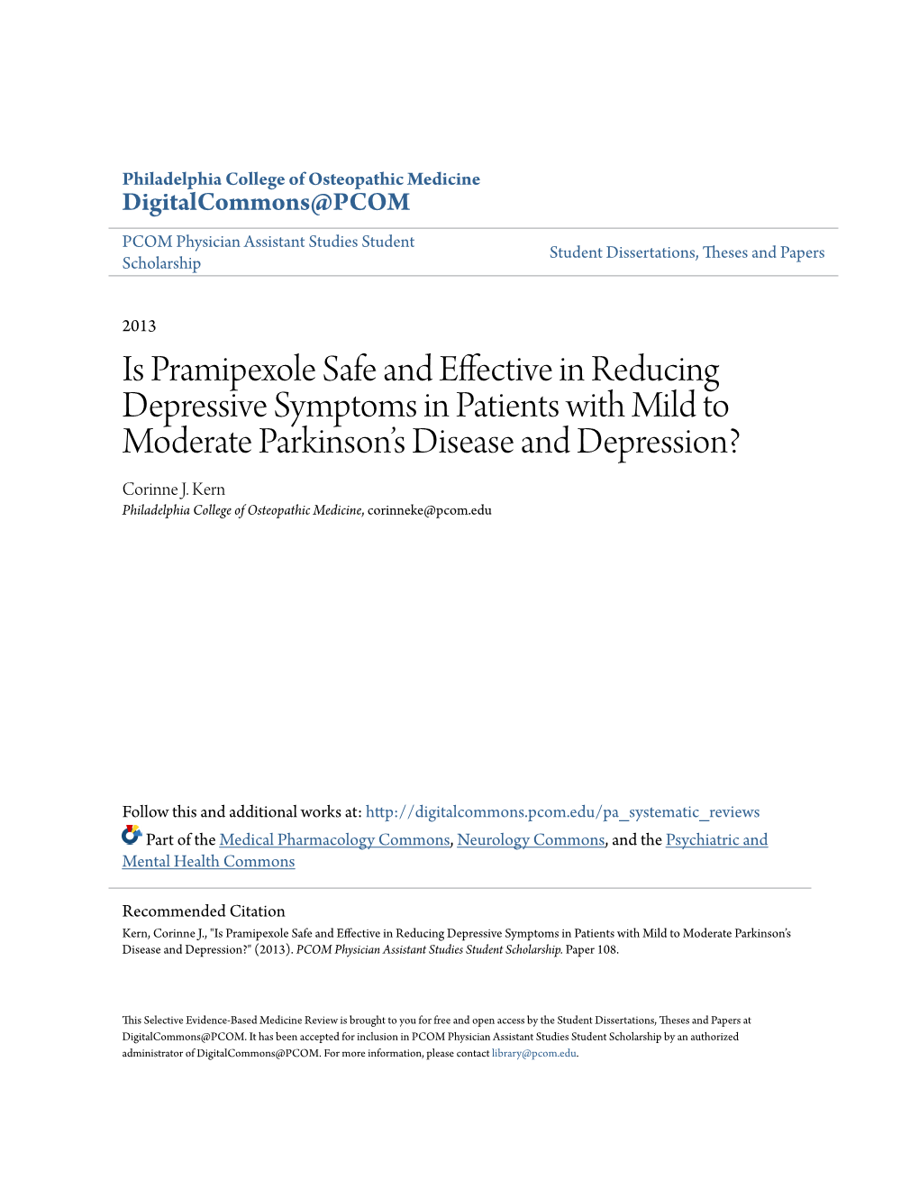 Is Pramipexole Safe and Effective in Reducing Depressive Symptoms in Patients with Mild to Moderate Parkinson’S Disease and Depression? Corinne J